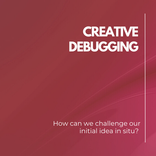 Creative debugging